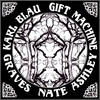KARL BLAU / GIFT MACHINE / GRAVES / NATE ASHLEY: 4-Way Split
