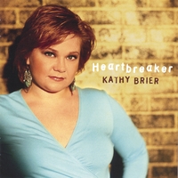 Kathy Brier : Heartbreaker
