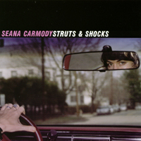 Seana Carmody : Struts and Shocks