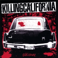 Killing California : Goin' South