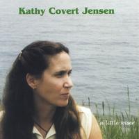 Kathy Covert Jensen : a little wiser