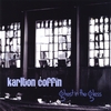 KARLTON COFFIN: Ghost in the Glass