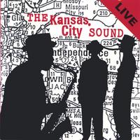 The Kansas City Sound : The Kansas City Sound