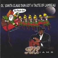 KC Williams : Ol' Santa Claus Dun Got a Taste of Lambeau
