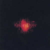 Kevin Dyer : The Morning Brings A Light