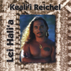 KEALI`I REICHEL: Lei Hali`a