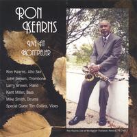 Ron Kearns : Ron Kearns Live at Montpelier