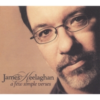 JAMES KEELAGHAN: A Few Simple Verses