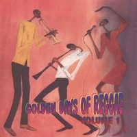 Various Artists : Golden Days Of Reggae Vol.1