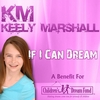 KEELY MARSHALL: If I Can Dream