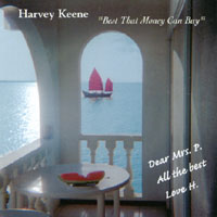 Harvey Keene : Best That Money Can Buy