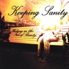 KEEPING SANITY: Waking in Face of Beauty