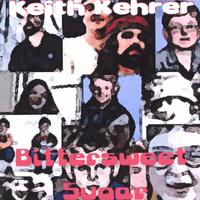 Keith Kehrer : Bittersweet Sugar