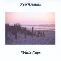 KEIR DEMIAN: White Caps