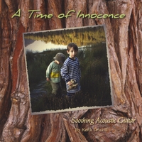 Keith Driskill : A Time of Innocence