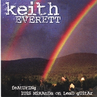 Keith Everett : Keith Everett featuring Luis Miranda