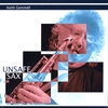 KEITH GEMMELL: Unsafe Sax