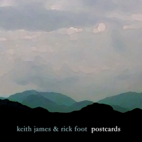 Keith James and Rick Foot : Postcards