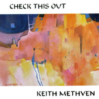 Keith Methven : Check This Out