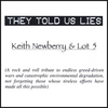 KEITH NEWBERRY & LOT 5: They Told Us Lies