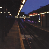 Keith Pray : One Last Stop