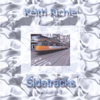 Keith Richie : Sidetracks - Volume 1
