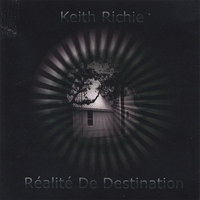 Keith Richie : Réalité De Destination