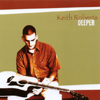 Keith Roberts : Deeper