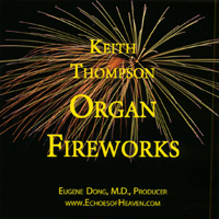 KEITH THOMPSON: Organ Fireworks