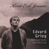 KNUT ERIK JENSEN: Edvard Grieg Anniversary Collection