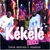 KÉKÉLÉ: Live: Tournée Américaine & Canadienne