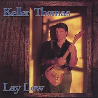 Keller Thomas : Lay Low