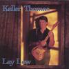 KELLER THOMAS: Lay Low
