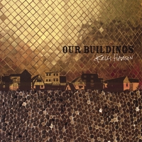 Kelli Hanson : Our Buildings