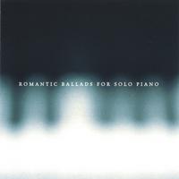 TOM KELLOCK: Romantic Ballads for Solo Piano