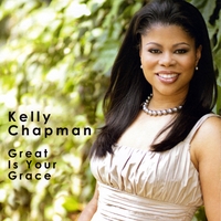 Kelly Chapman : Great is Your Grace