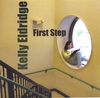 KELLY ELDRIDGE: First Step