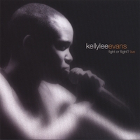 KELLYLEE EVANS: Fight or Flight? - live