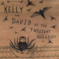 KELLY AND DAVID: As the Twilight Auguries
