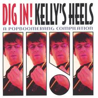 Kelly's Heels : Dig In!
