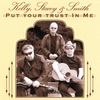 Kelly, Stacey & Smith: Put Your Trust In Me