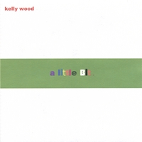 KELLY WOOD: a little bit