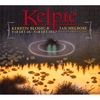 KELPIE: Var det du – var det deg? (Was it you?)