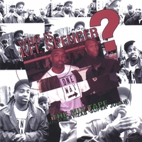 Kel Spencer : Who is Kel Spencer, the mixtape. Hosted By Zab 'Super' Judah