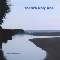 Ken Ainsworth : There's Only One