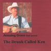 KEN BALLARD: Amazing Grace, That Saved The Drunk Called Ken