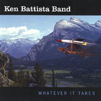 Ken Battista Band : Whatever It Takes