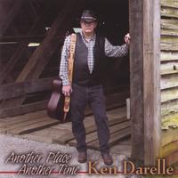 Ken Darelle : Another Place /Another Time
