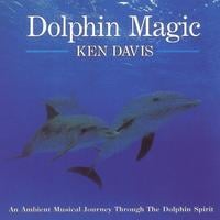 KEN DAVIS INTERNATIONAL COMPOSER AUSTRALIAN : DOLPHIN MAGIC A Relaxing Ambient Music CD Ideal For Relaxation And Stress Relief