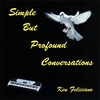 KEN FELICIANO: Simple But Profound Conversations